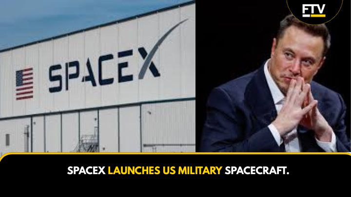 SPACEX LAUNCHES US MILITARY SPACECRAFT.